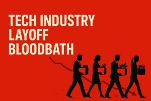 Tech Industry layoffs